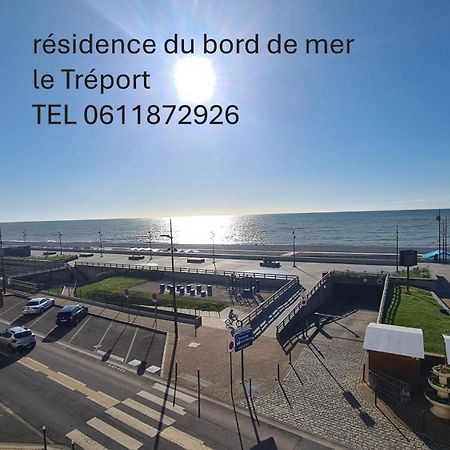 Residence Du Bord De Mer 9 Appartements Avec Une Vraie Vue Mer Le Tréport Dış mekan fotoğraf